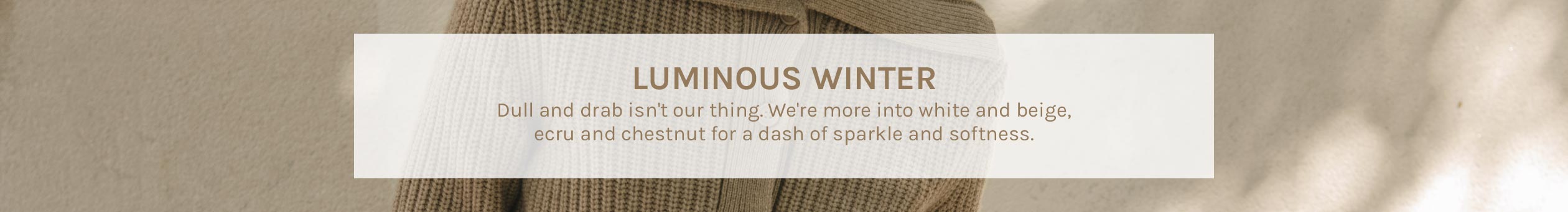 Luminous Winter AW22