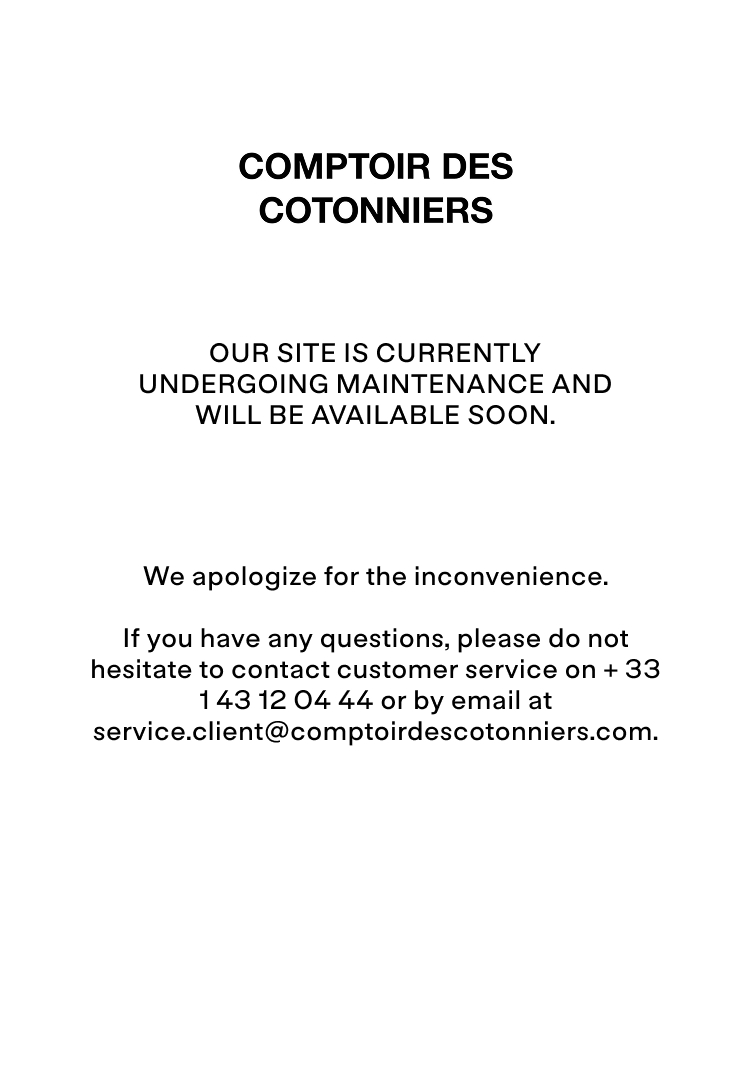 Comptoir des Cotonniers will be back soon
